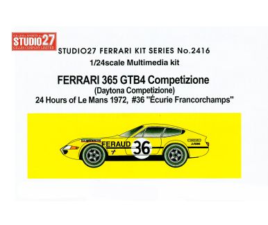 Ferrari 365 GTB/4 Daytona - Ecurie Francorchamps #36 - Le Mans 1972 - Studio27 - ST27-FR2416